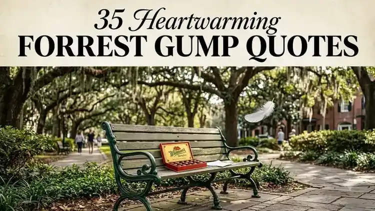 35 Heartfelt Forrest Gump Quotes on Life & Destiny